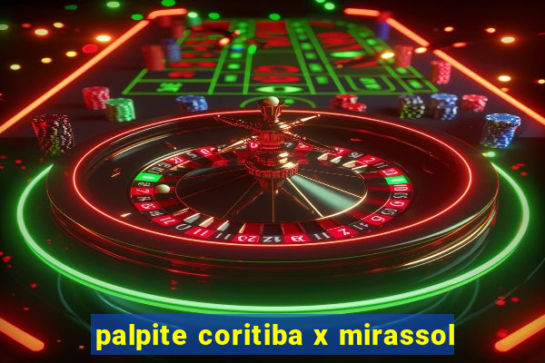 palpite coritiba x mirassol